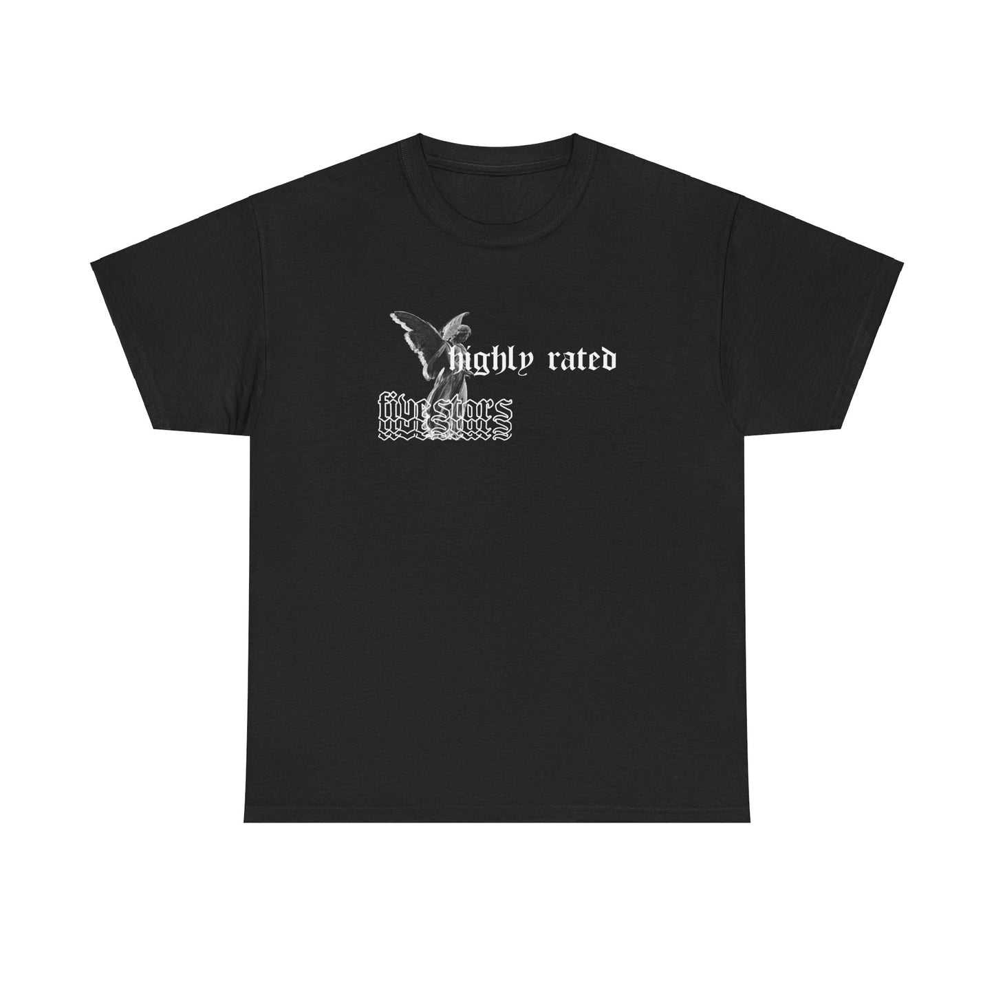 Highly Rated Angels T-Shirt